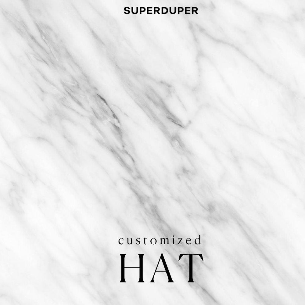 Your Custom Hat - SUPERDUPER